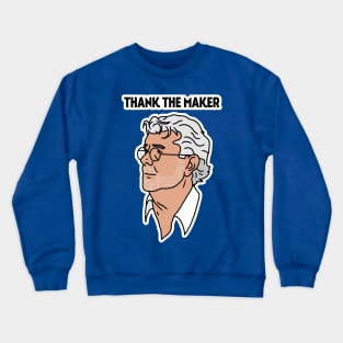 George Lucas - Thank The Maker Crewneck Sweatshirt